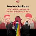 Rainbow Resilience: Iraq’s LGBT Community in the Face of Adversity